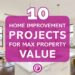 10 Home Improvement Projects For Max Property Value